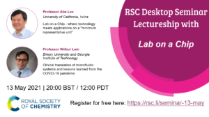RSC Desktop Seminar Lectureship with Lab on a Chip
